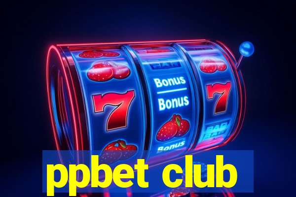 ppbet club